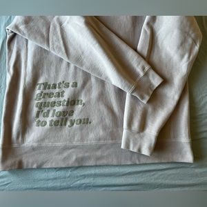 Elyse Myers “That’s a Great Question, I’d Love to Tell You” sweatshirt